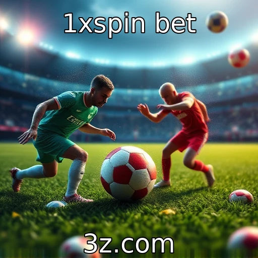 1xspin bet Apostas Esportivas: Como Analisar Partidas para Melhorar Seus Resultados